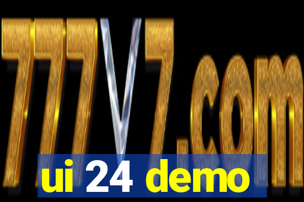 ui 24 demo